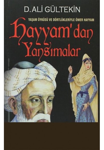 Hayyam’dan Yansımalar