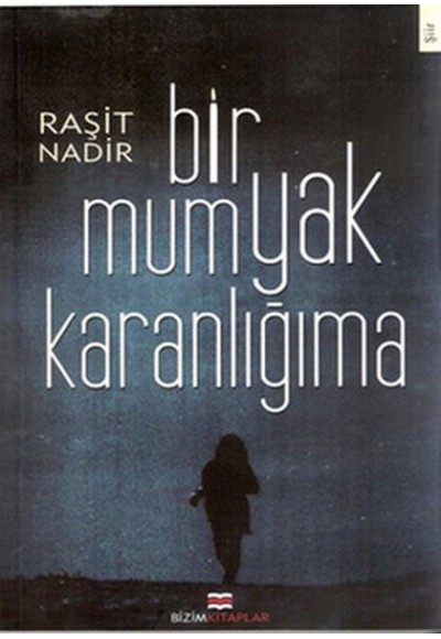 Bir Mum Yak Karanlığıma