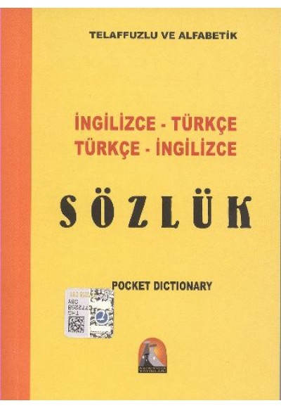 İngilizce-Türkçe Türkçe-İngilizce Sözlük / Telaffuzlu ve Alfabetik