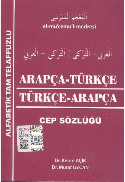 Arapça-Türkçe Türkçe-Arapça Cep Sözlüğü / Alfabetik Tam Telaffuzlu