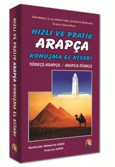 Hızlı ve Pratik Arapça Konuşma El Kitabı Türkçe-Arapça / Arapça-Türkçe