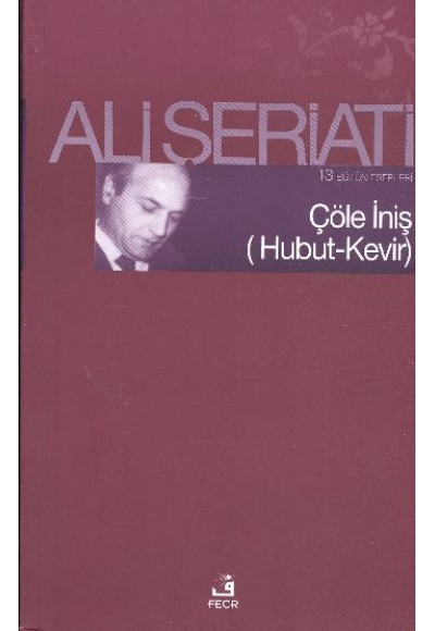 Çöle İniş (Hubut-Kevir)