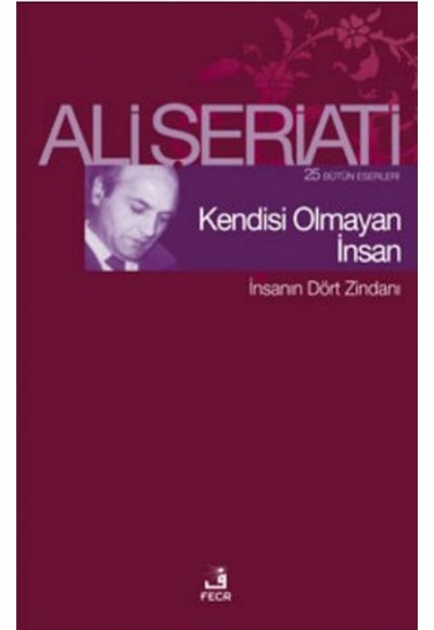 Kendisi Olmayan İnsan