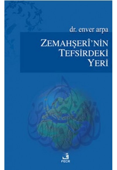 Zemahşeri'nin Tefsirdeki Yeri