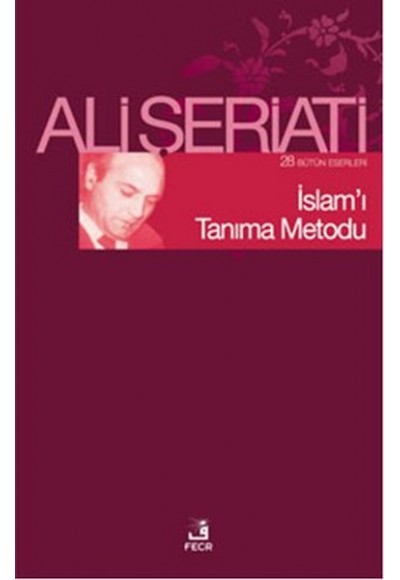 İslamı Tanıma Metodu