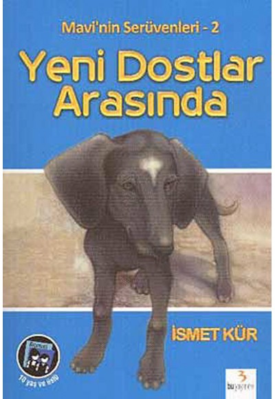 Mavi'nin Serüvenleri 2 / Yeni Dostlar Arasında