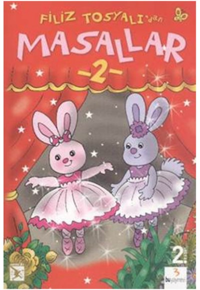 Filiz Tosyalı’dan Masallar - 2