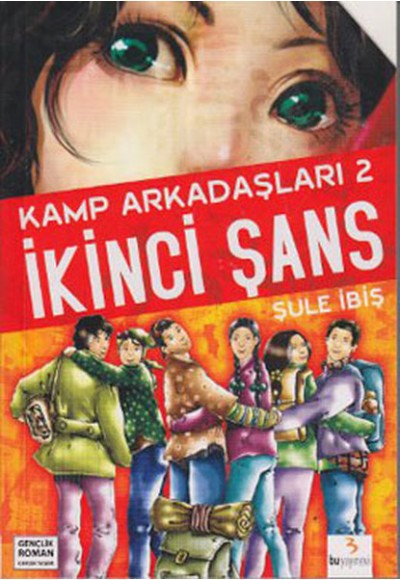 İkinci Şans / Kamp Arkadaşları 2