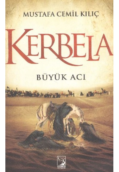 Kerbela  Büyük Acı