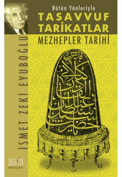 Bütün Yönleriyle Tasavvuf Tarikatlar-Mezhepler Tarihi