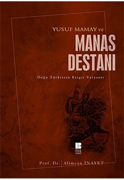 Yusuf Mamay ve Manas Destanı