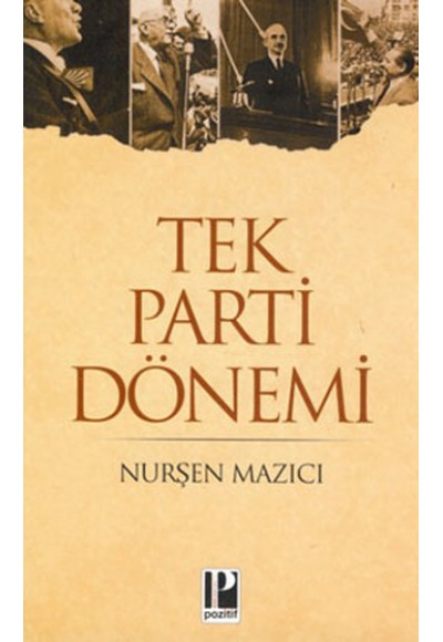 Tek Parti Dönemi