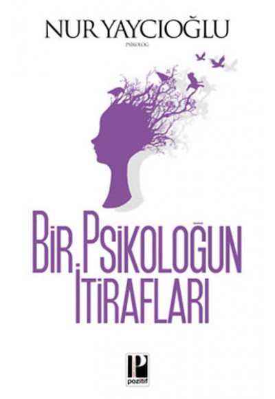 Bir Psikoloğun İtirafları