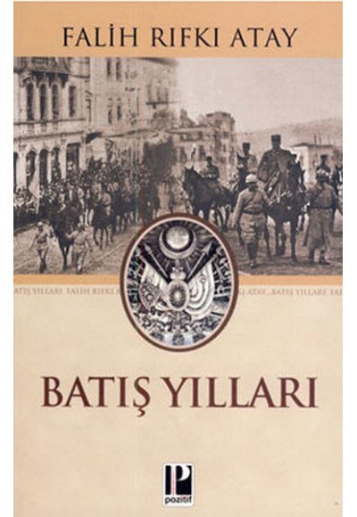 Batış Yılları