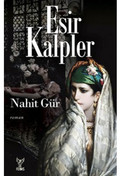 Esir Kalpler