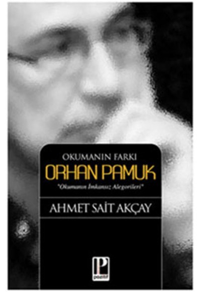 Okumanın Farkı - Orhan Pamuk