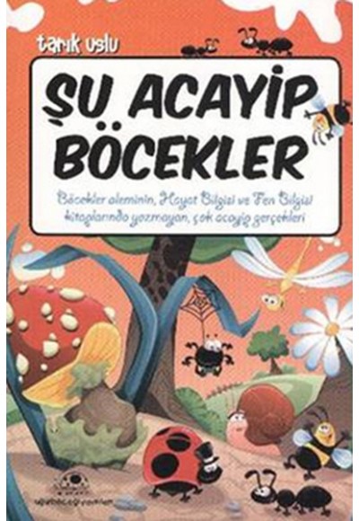 Şu Acayip Böcekler