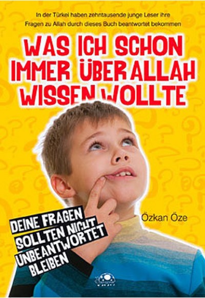 Was Ich Schon Immer Über Allah Wissen Wollte