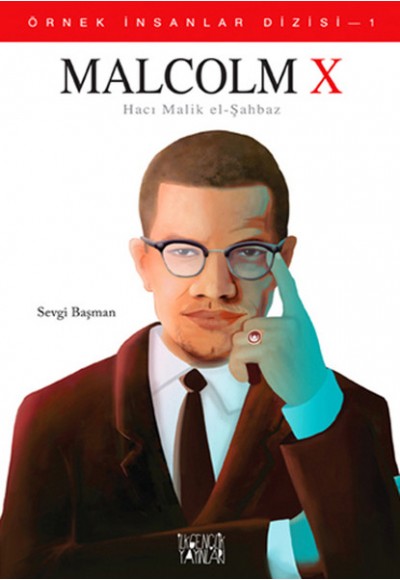 Örnek İnsanlar Dizisi-1 Malcolm X