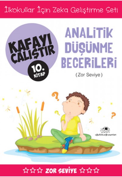 Kafayı Çalıştır 10 (Analitik Düşünme Becerileri)