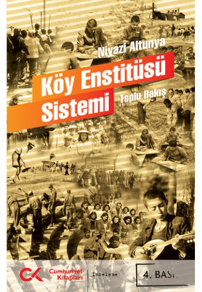 Köy Enstitüsü Sistemi  Toplu Bakış