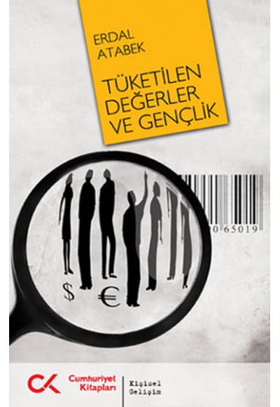Tüketilen Değerler ve Gençlik