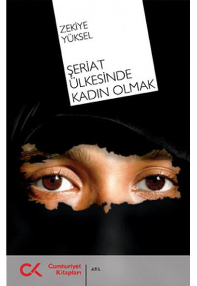 Şeriat Ülkesinde Kadın Olmak
