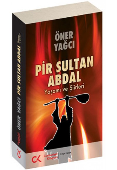 Pir Sultan Abdal-Yaşamı ve Şiirleri