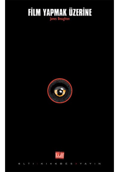 Film Yapmak Üzerine