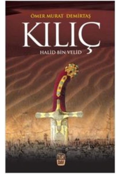 Kılıç - Halid Bin Velid