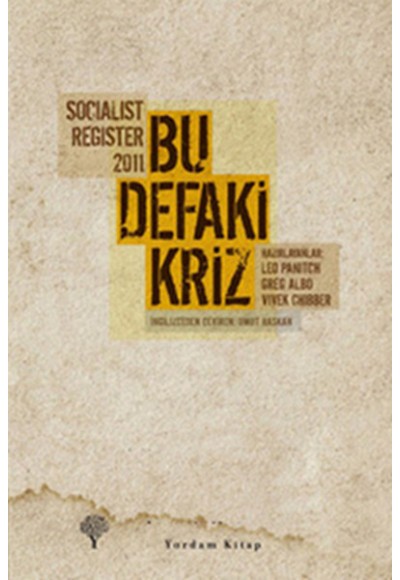 Socialist Register 2011 - Bu Defaki Kriz