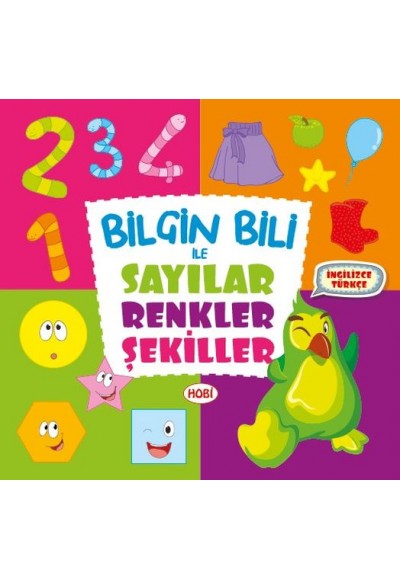 Bilgin Bili ile Sayılar-Renkler-Şekiller (İngilizce-Türkçe)