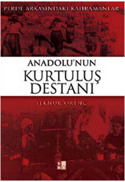 Anadolu'nun Kurtuluş Destanı