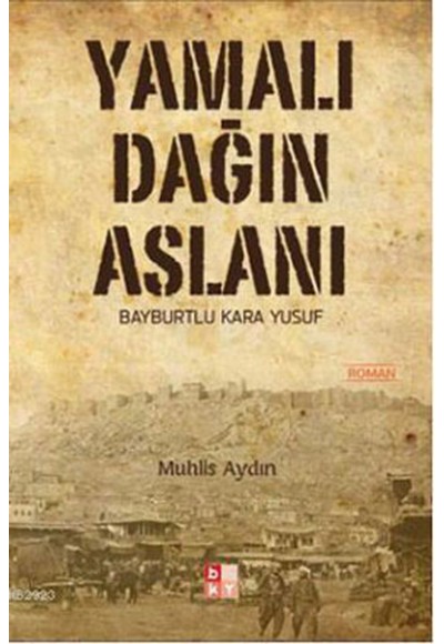 Yamalı Dağın Aslanı