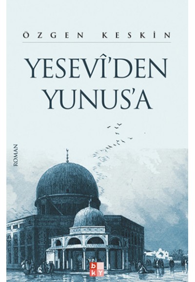 Yesevi'den Yunus'a