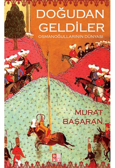 Doğudan Geldiler