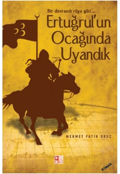 Ertuğrulun Ocağında Uyandık