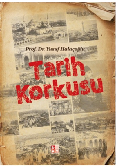 Tarih Korkusu