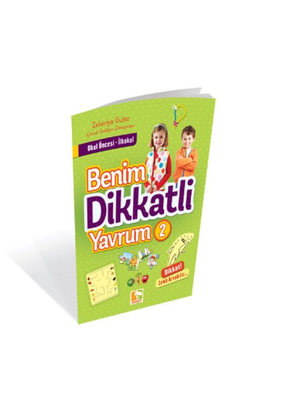 Benim Dikkatli Yavrum 2