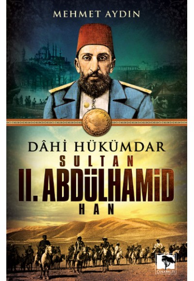 Dahi Hükümdar Sultan II. Abdülhamid Han