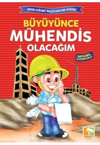 Büyüyünce Mühendis Olacağım / Mesleğimi Seçiyorum Dizisi