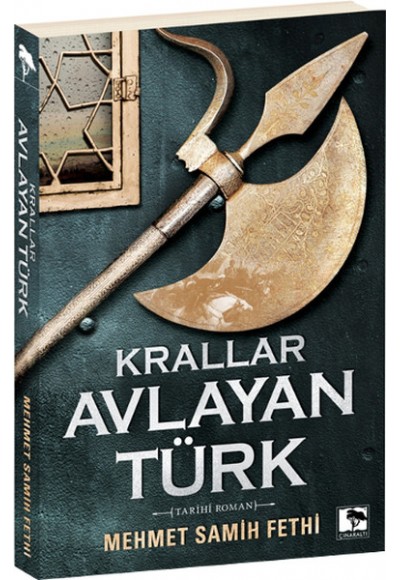 Krallar Avlayan Türk