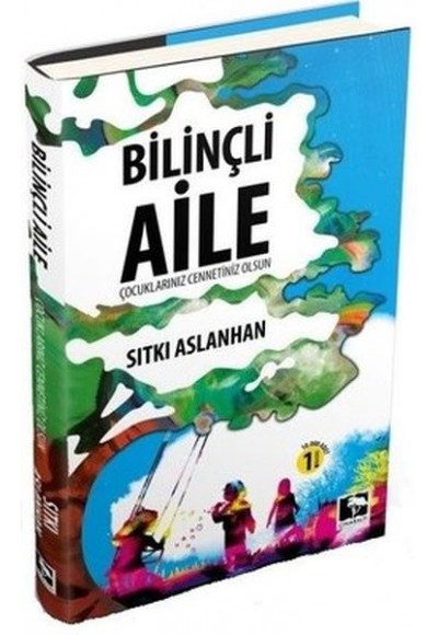 Bilinçli Aile Çocuklarınız Cennetiniz Olsun