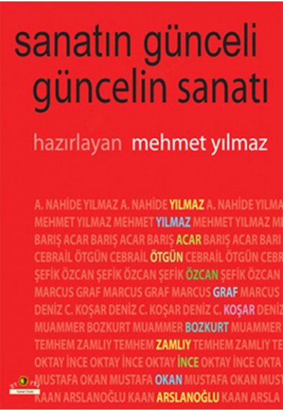 Sanatın Günceli Güncelin Sanatı