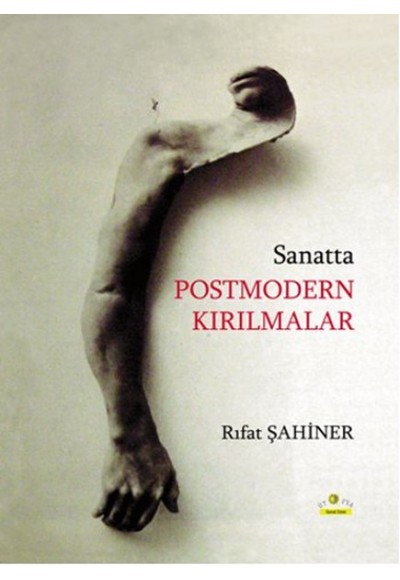 Sanatta Postmodern Kırılmalar