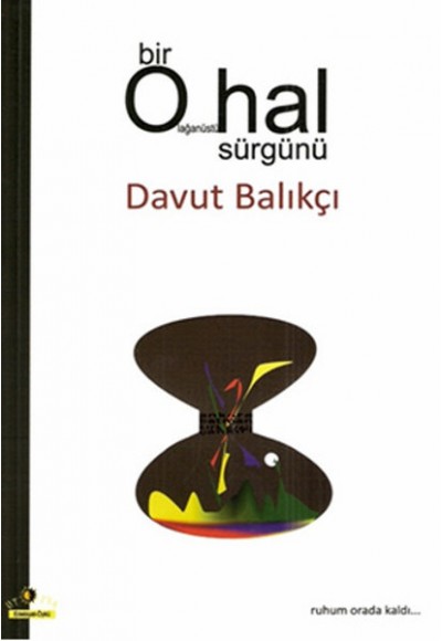 Bir Olağanüstü Hal Sürgünü