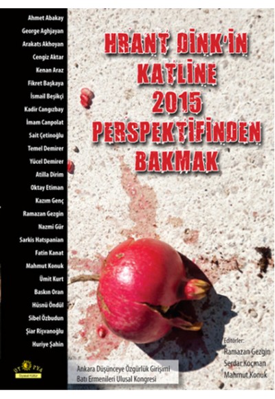 Hrant Dink'in Katline 2015 Perspektif Bakmak