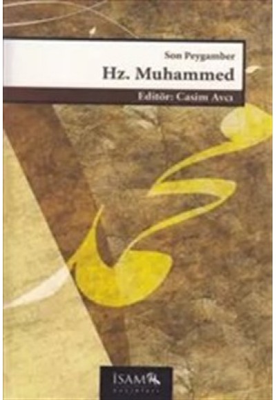 Son Peygamber Hz. Muhammed