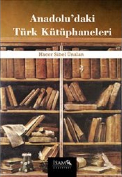 Anadolu'daki Türk Kütüphaneleri
