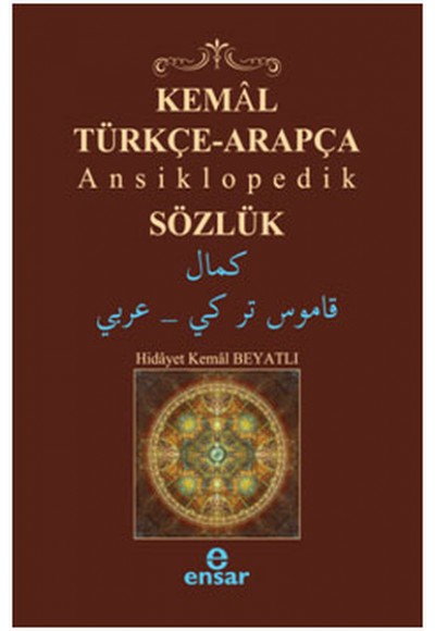 Kemal Türkçe-Arapça Ansiklopedik Sözlük